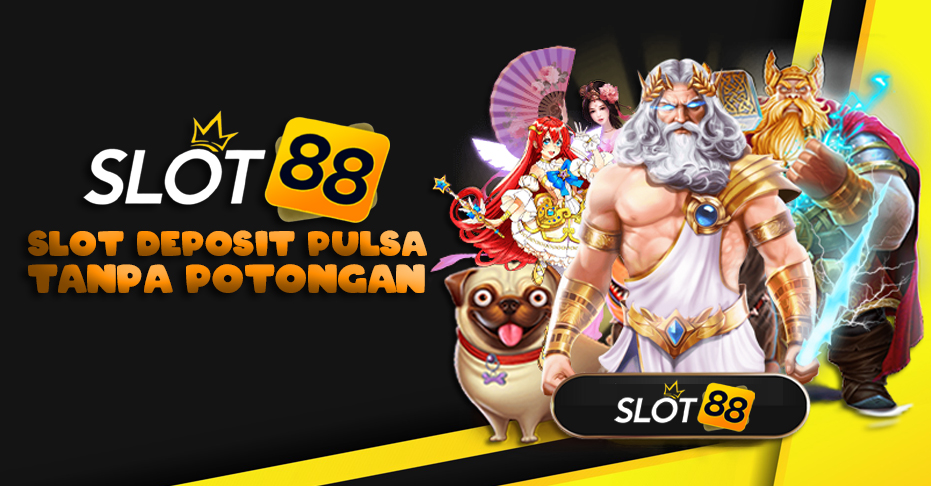 Mengapa Memilih Slot Tanpa Potongan Pulsa?